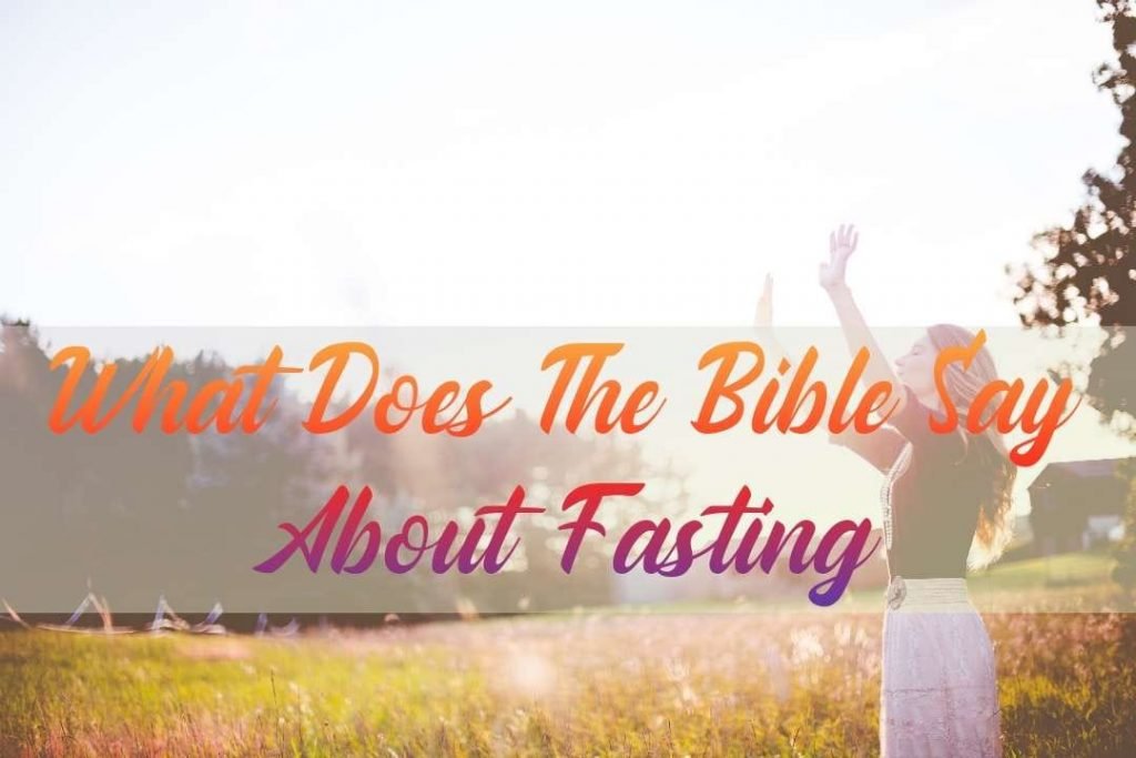 What Is The Fasting In The Bible