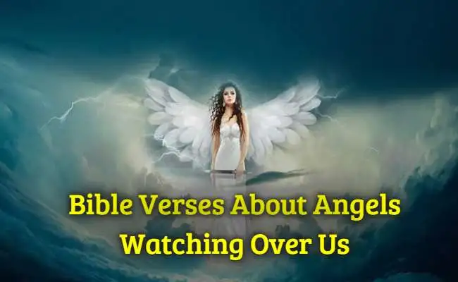 Bible Verses About Angels Watching Over Us